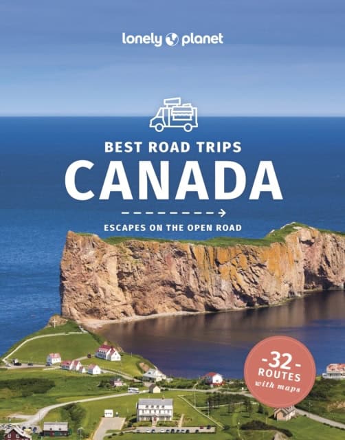 Lonely Planet | Best Road Trips Canada 3