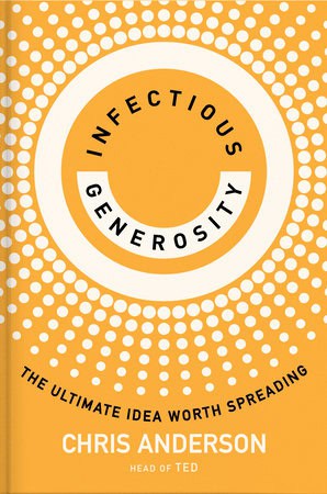 Anderson, Chris | Infectious Generosity