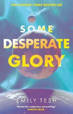 Tesh, Emily | Some Desperate Glory