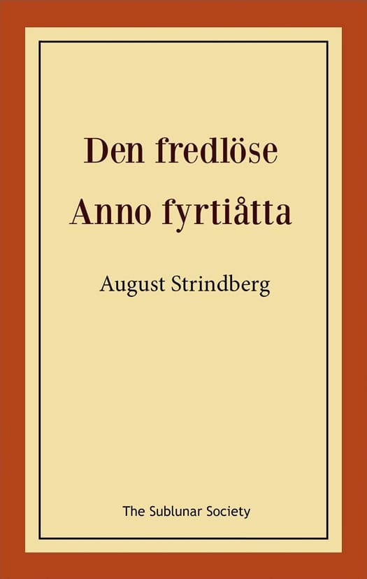 Strindberg, August | Den fredlöse | Anno fyrtiåtta