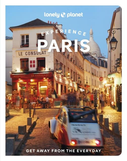 Lonely Planet Experience Paris