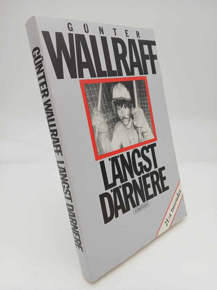 Wallraff, Günter | Längst därnere