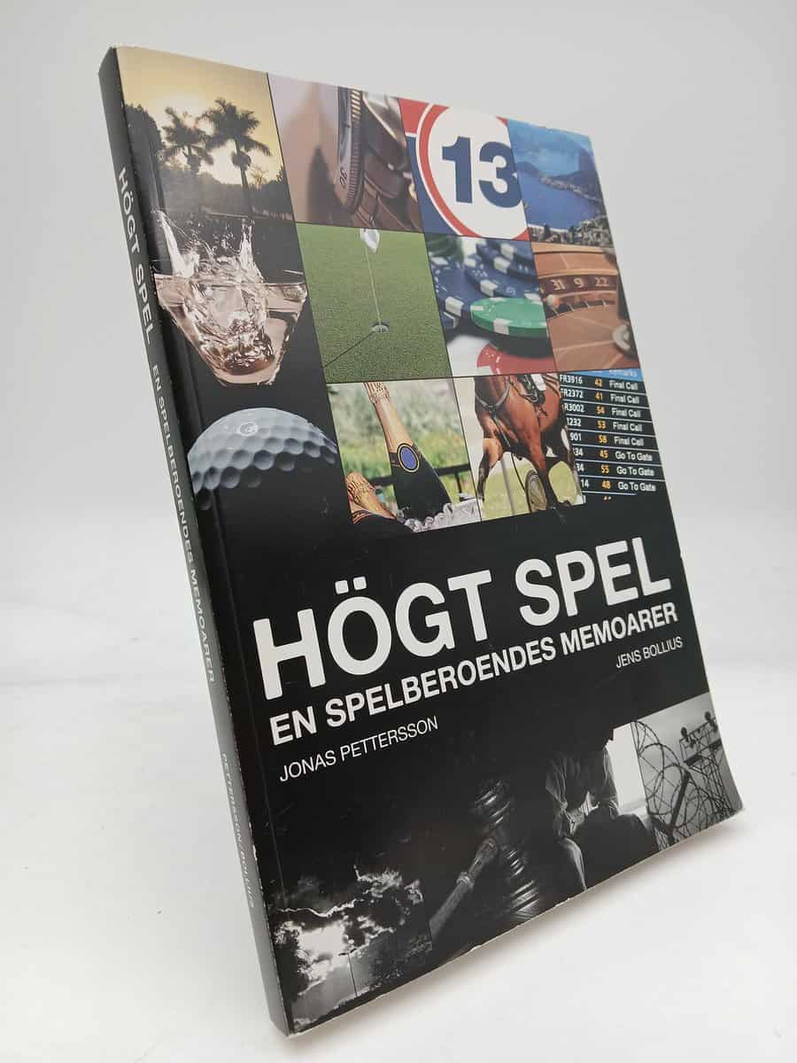 Pettersson, Jonas | Bollius, Jens | Högt spel : En spelberoendes memoarer