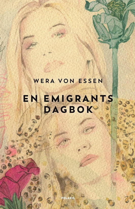 Essen, Wera von | En emigrants dagbok