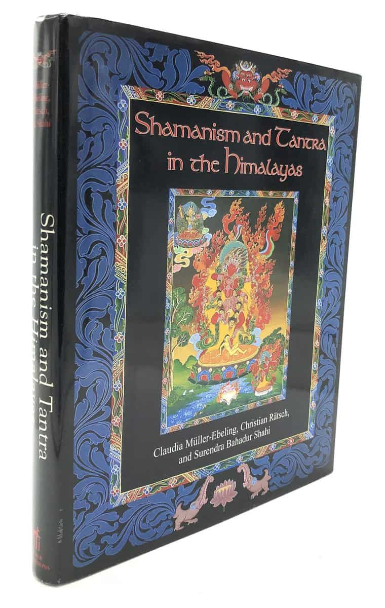 Ratsch, Christian | Muller-Ebeling, Claudia | Shahi, Surendra Bahadur | Shamanism And Tantra In The Himalayas