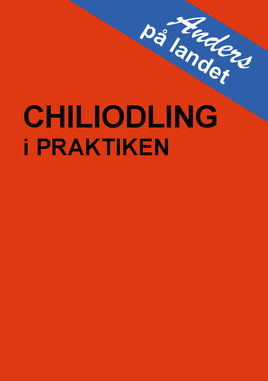 Möller, Anders | Chiliodling i praktiken