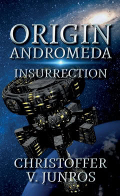 Vuolo Junros, Christoffer | Origin Andromeda : Insurrection