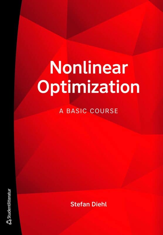 Diehl, Stefan | Nonlinear optimization : A Basic Course