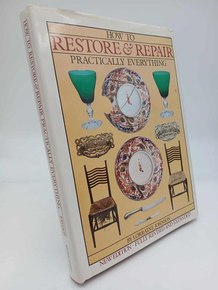 Johnson, Lorraine | How to Restore & Repair : Practically Everything