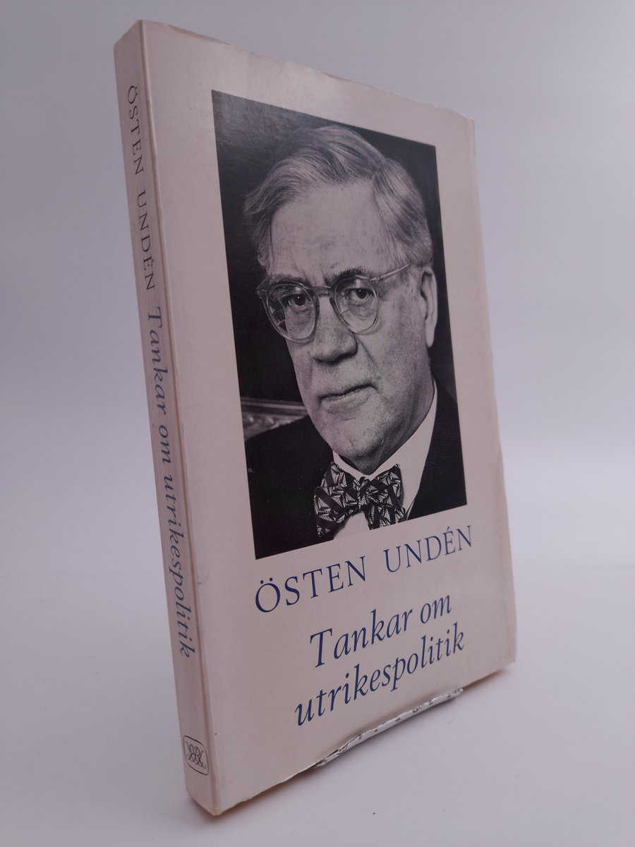 Undén, Östen | Tankar om utrikespolitik