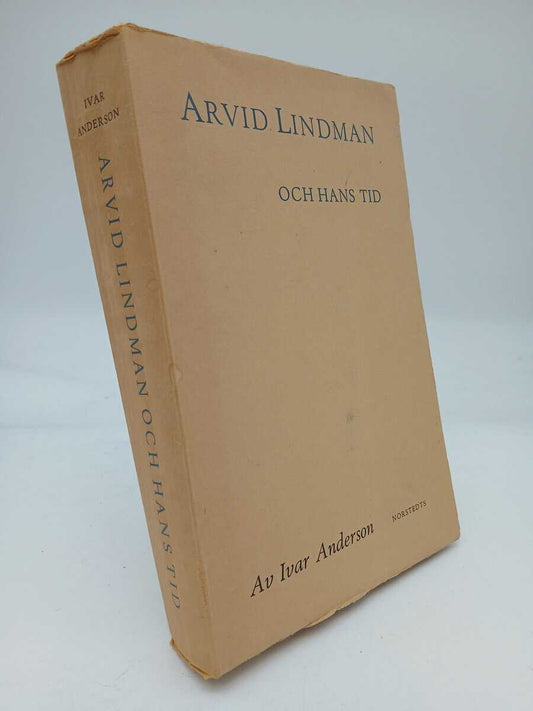 Anderson, Ivar | Arvid Lindman och hans tid