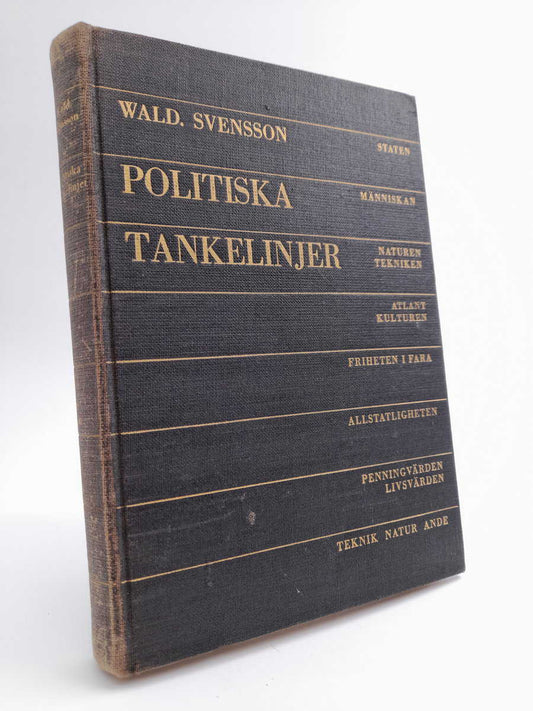 Svensson, Wald | Politiska tankelinjer