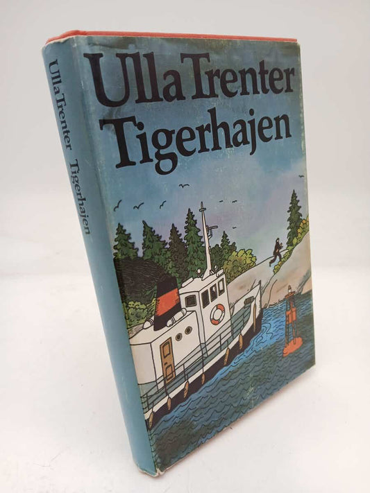 Trenter, Ulla | Tigerhajen : En roman om brott