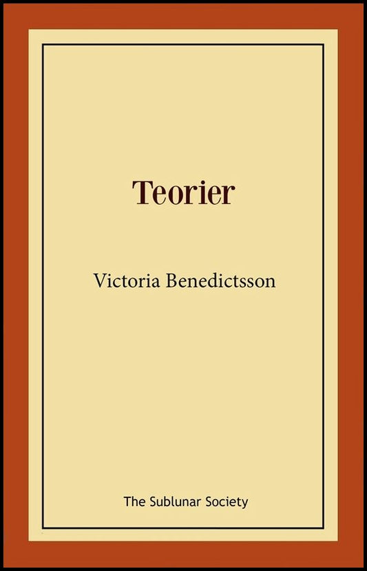 Benedictsson, Victoria | Ahlgren, Ernst | Teorier : Ett lustspel