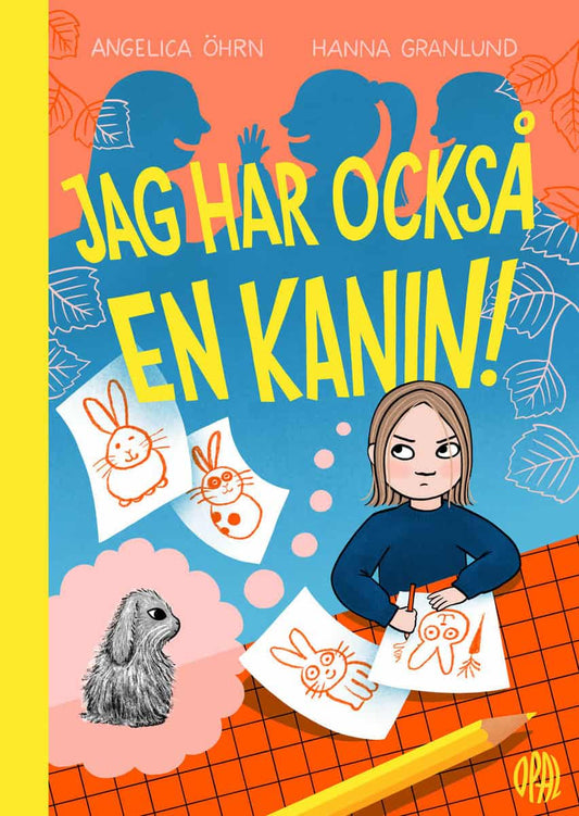 Öhrn, Angelica | Granlund, Hanna | Jag har också en kanin!