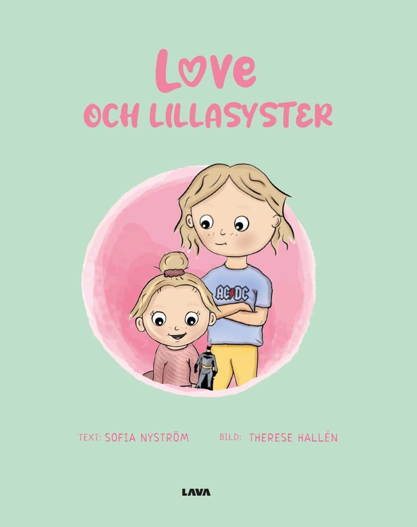 Nyström, Sofia | Love och lillasyster