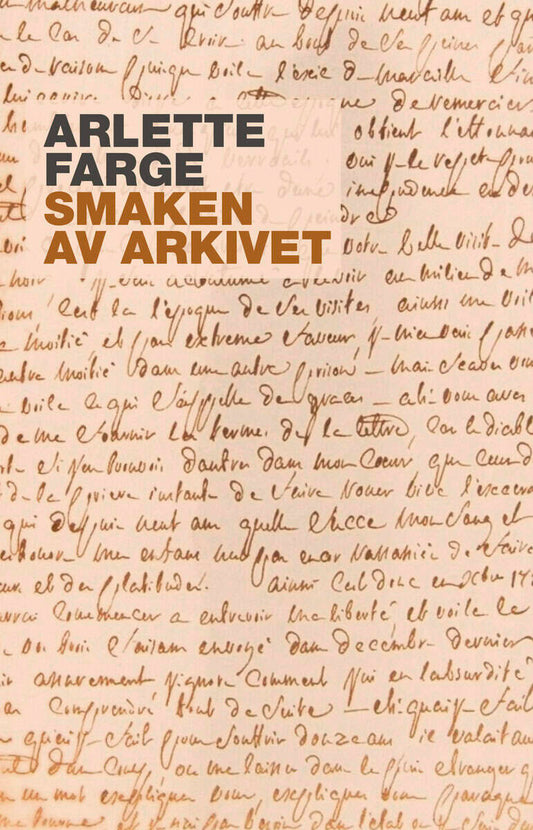 Farge, Arlette | Smaken av arkivet