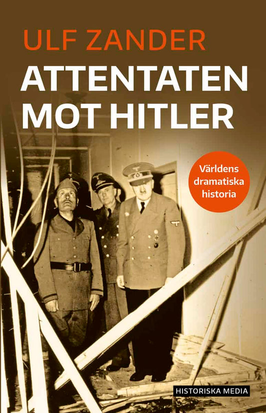 Zander, Ulf | Attentaten mot Hitler