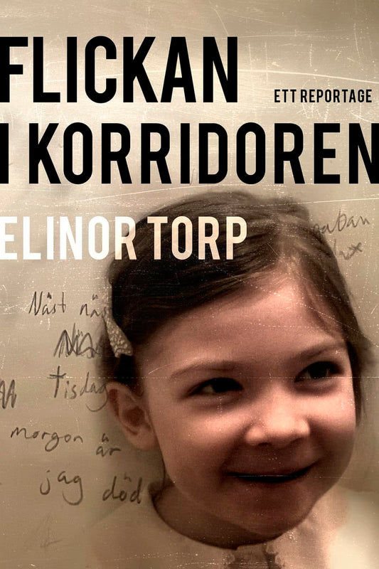 Torp, Elinor | Flickan i korridoren