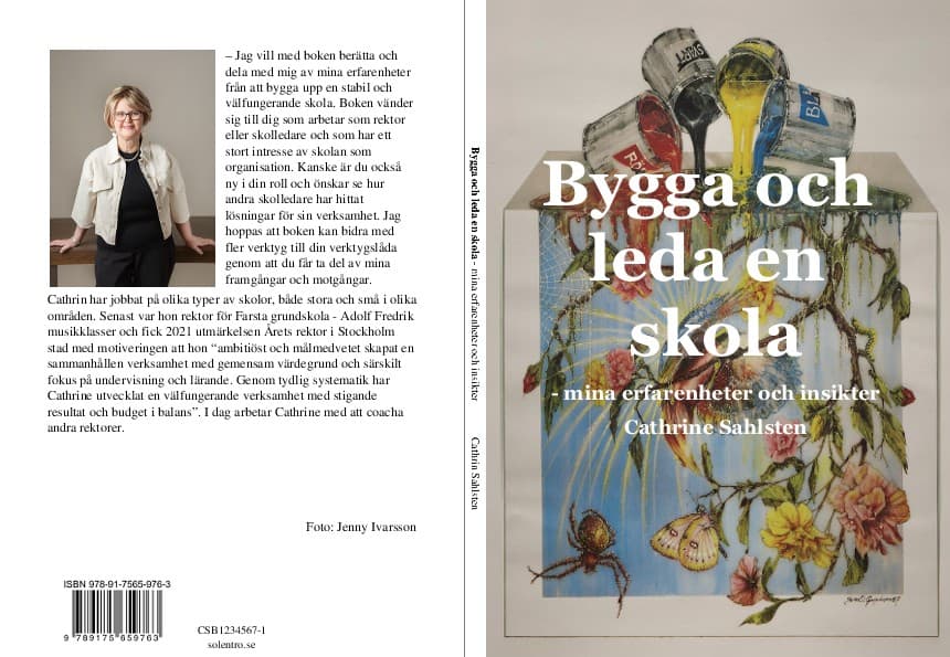 Sahlsten, Cathrine | Bygga och leda en skola