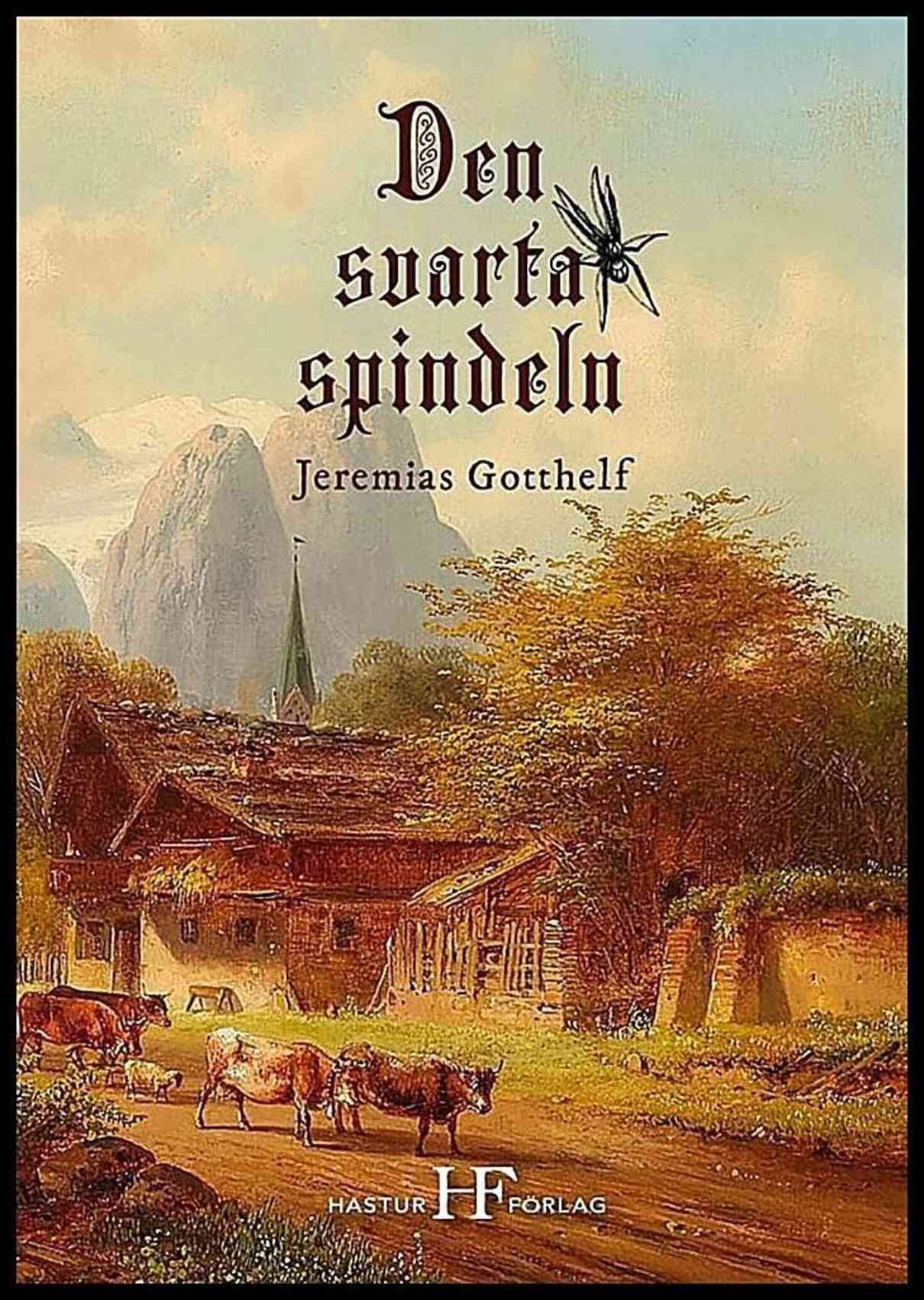 Gotthelf, Jeremias | Den svarta spindeln