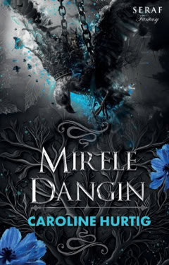 Hurtig, Caroline | Mirele Dangin