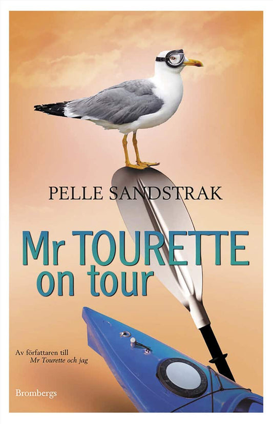 Sandstrak, Pelle | Mr Tourette on tour