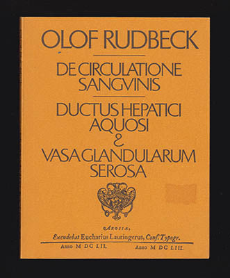 Rudbeck, Olof d.ä. | Disputatio anatomica de circulatione sangvinis : Nova Exercitatio Anatomica Exhibens Ductus Hepatic...