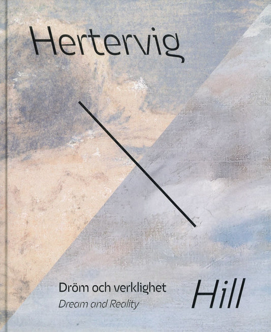 Sidén, Karin | Ueland, Hanne Beate | Ljøgodt (red.), Knut [red.] | Hertervig : Hill