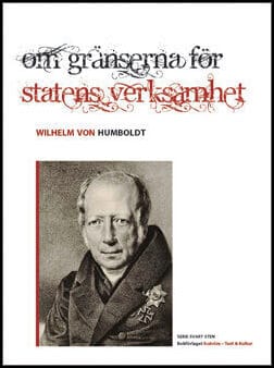 Humboldt, Wilhelm von | Om gränserna för statens verksamhet