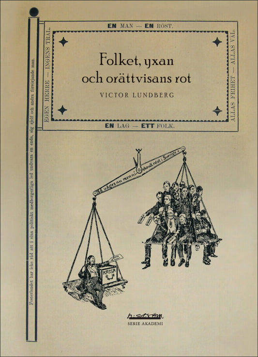 Lundberg, Victor | Folket, yxan och orättvisans rot : Betydelsebildning kring demokrati i den svenska rösträttsrörelsens...