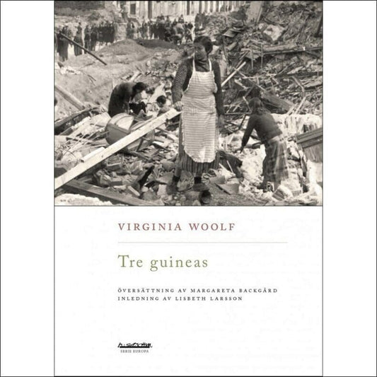 Woolf, Virginia | Tre guineas