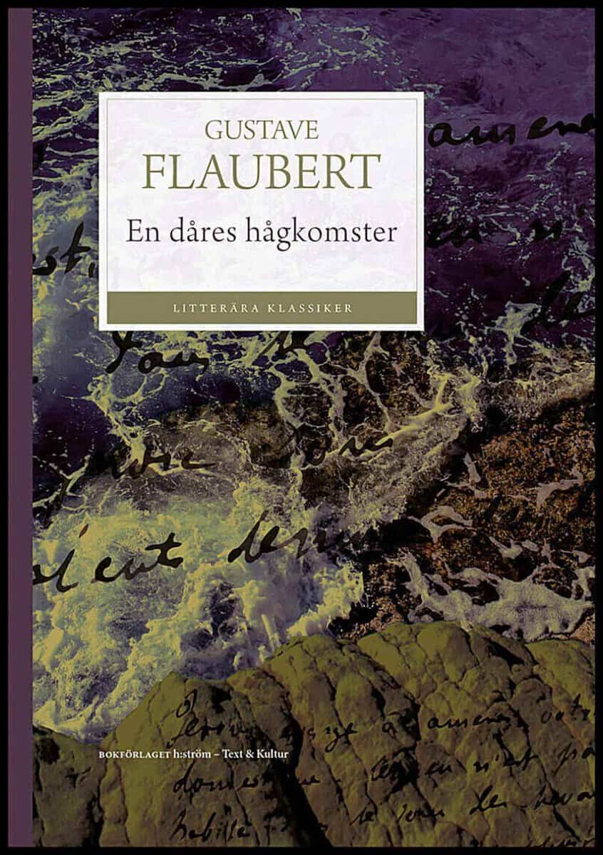 Flaubert, Gustave | En dåres hågkomster