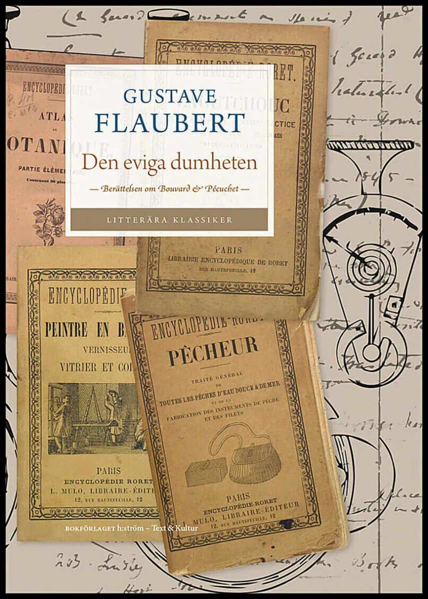 Flaubert, Gustave | Den eviga dumheten