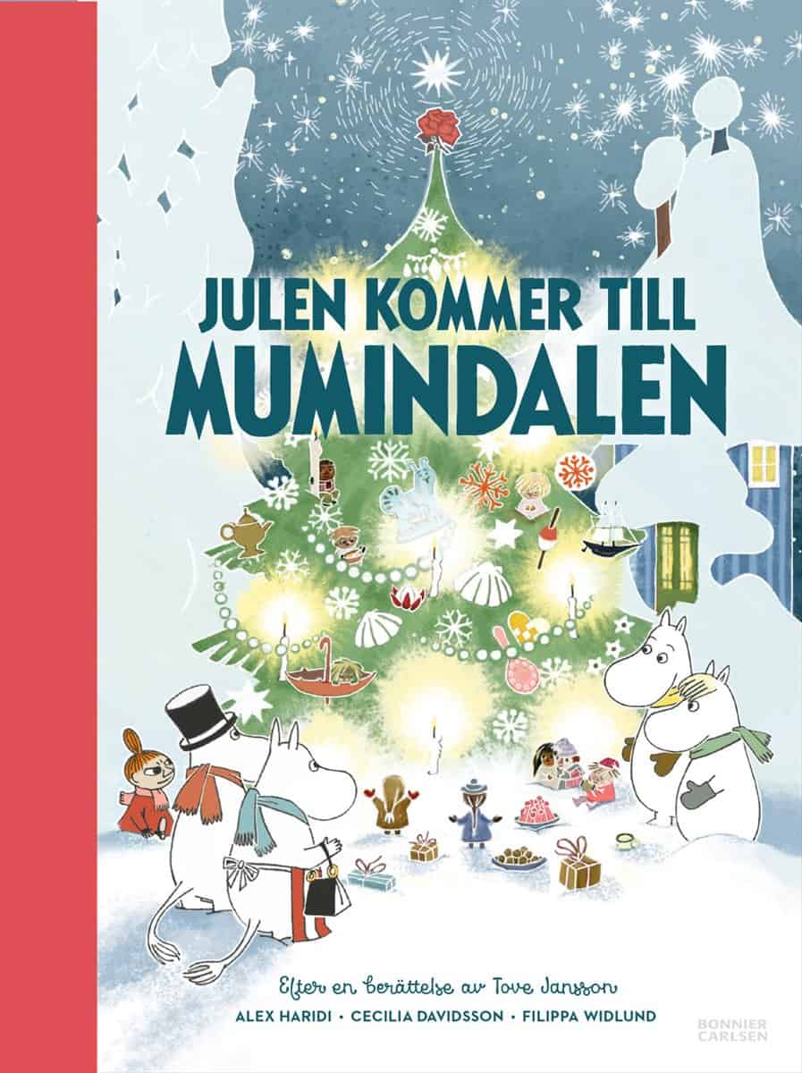 Jansson, Tove | Davidsson, Cecilia | Haridi, Alex | Julen kommer till Mumindalen