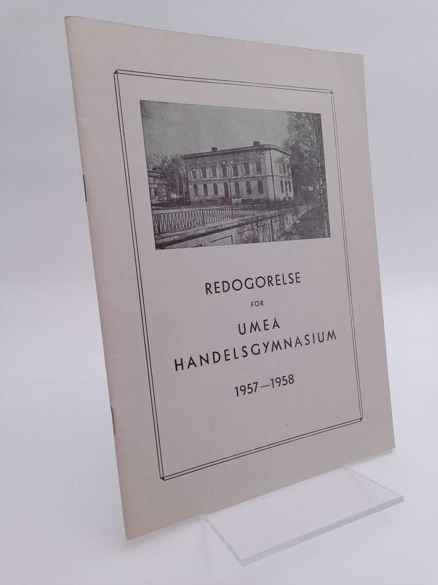 Umeå handelsgymnasium | Redogörelse för Umeå handelsgymnasium 1957-1958