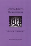 Schollin, Kristoffer | Digital Rights Management  The New Copyright