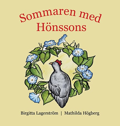 Lagerström, Birgitta | Högberg, Mathilda | Sommaren med Hönssons