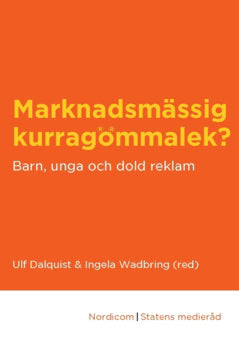 Dalquist, Ulf | Wadbring, Ingela [red.] | Marknadsmässig kurragömmalek