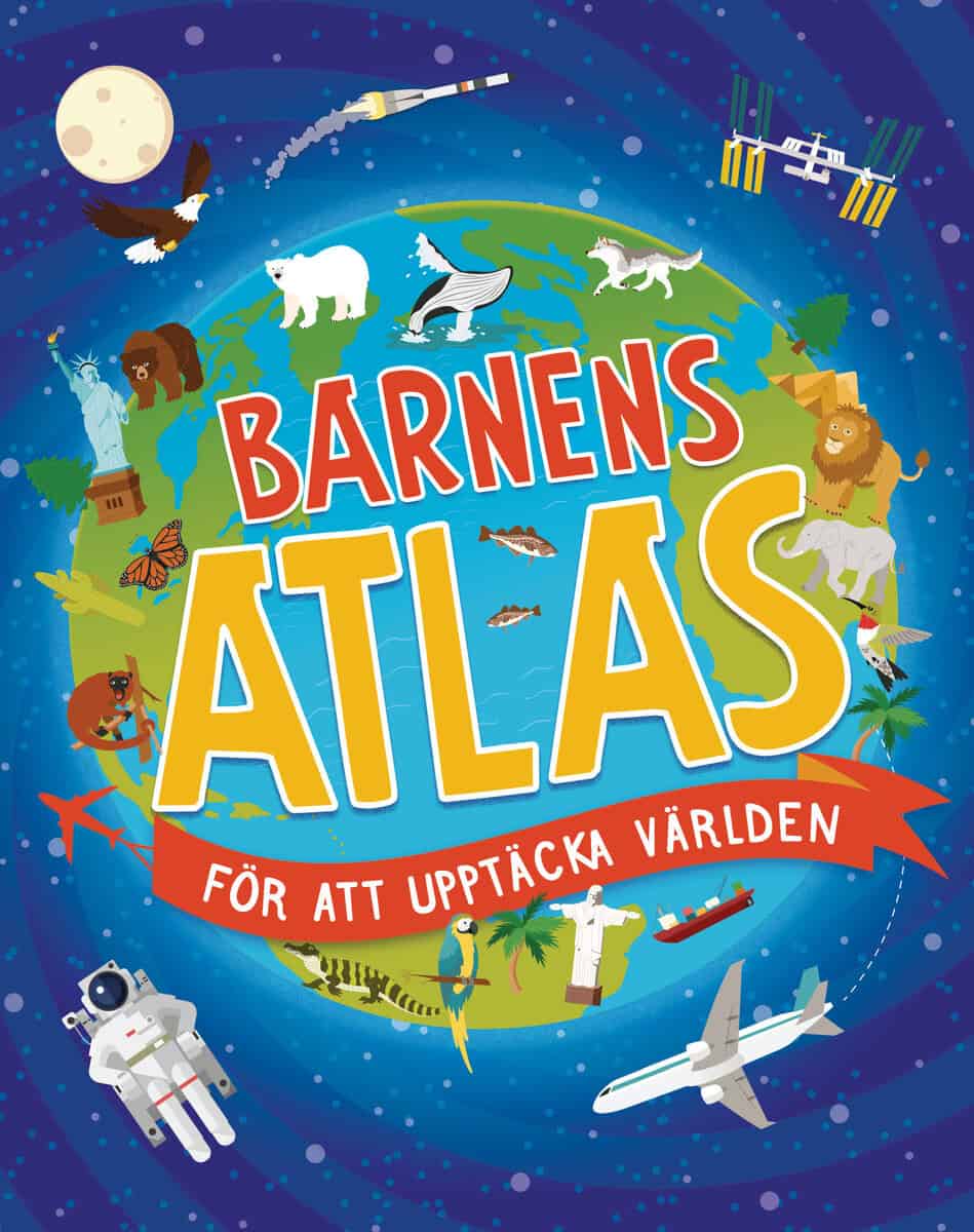 Ganeri, Anita | Barnens atlas för att upptäcka världen