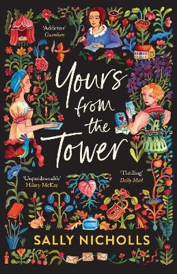 Nicholls, Sally | Yours From the Tower