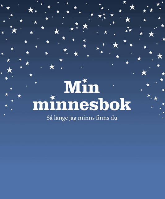 Werntofts Minnesfond, Karl | Min minnesbok : Så länge jag minns finns du