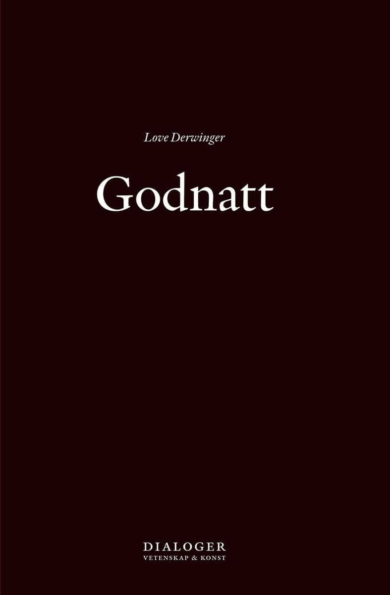 Derwinger, Love | Godnatt