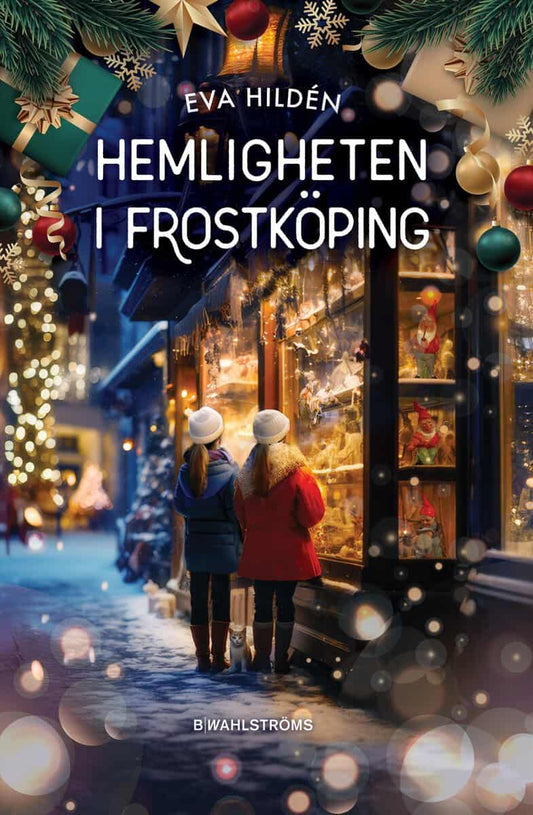 Hildén, Eva | Hemligheten i Frostköping