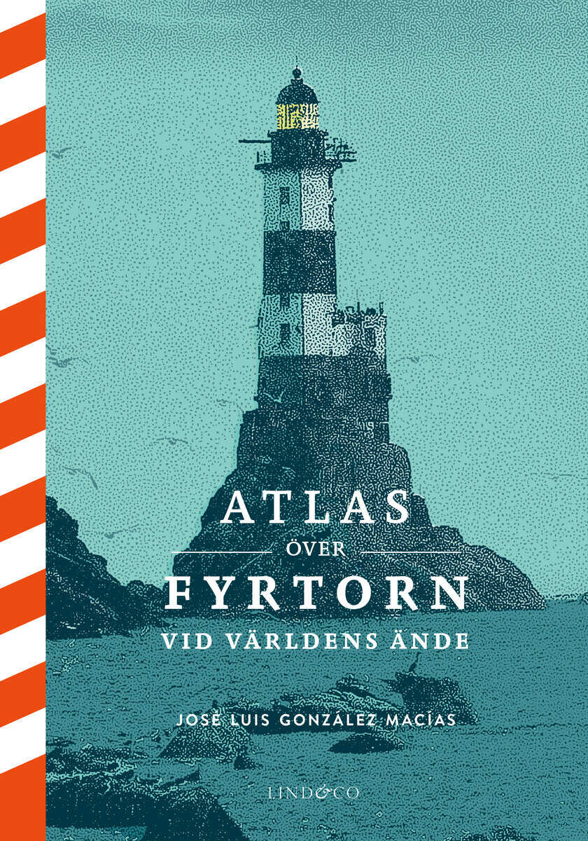 Macías, José Luis González | Atlas över fyrtorn vid världens ände