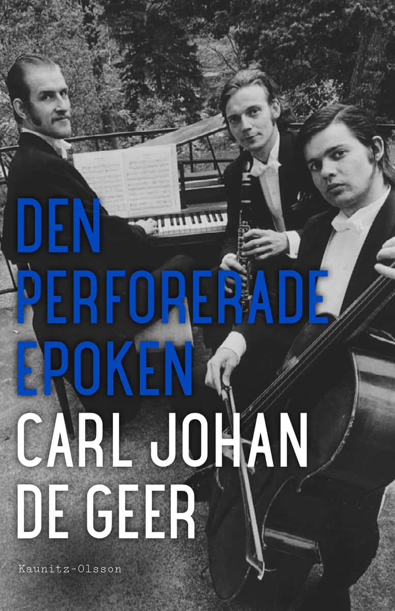 De Geer, Carl Johan | Den perforerade epoken