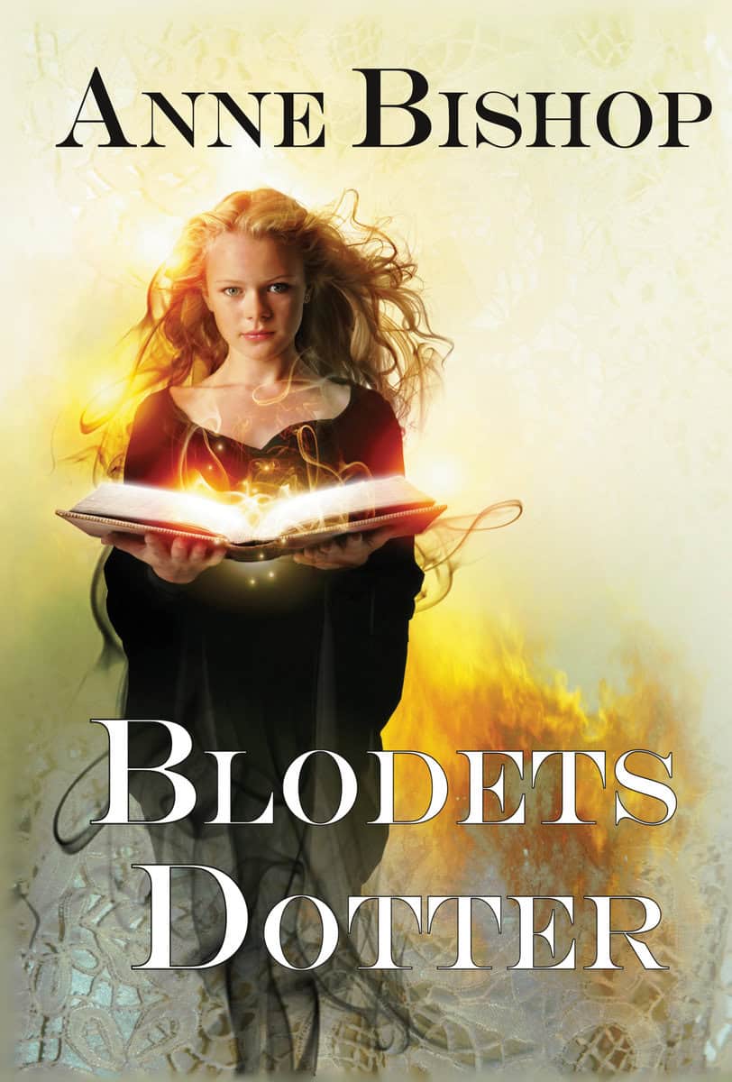 Bishop, Anne | Blodets dotter