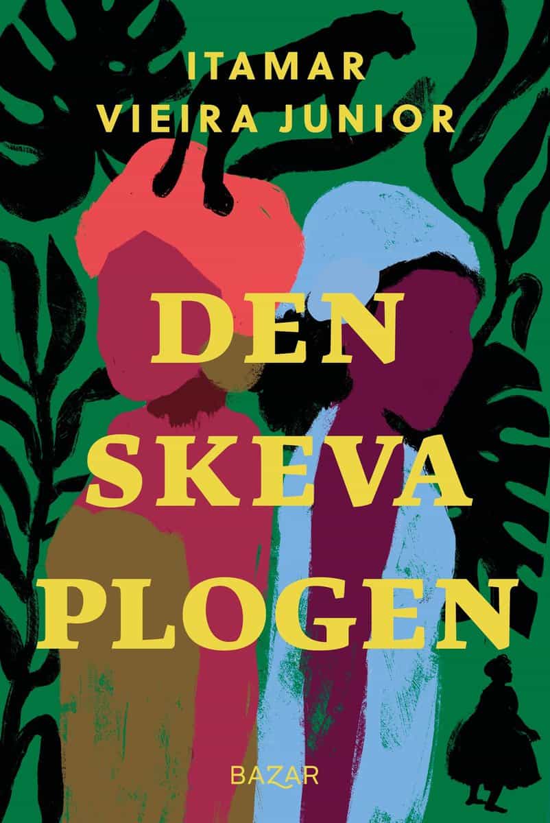 Vieira Junior , Itamar | Den skeva plogen