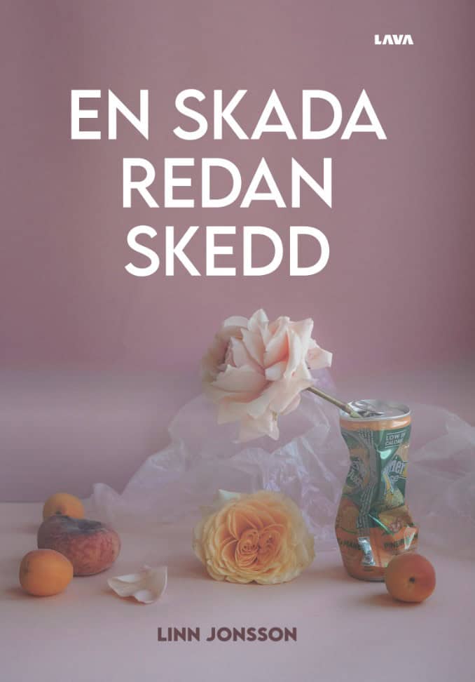 Jonsson, Linn | En skada redan skedd