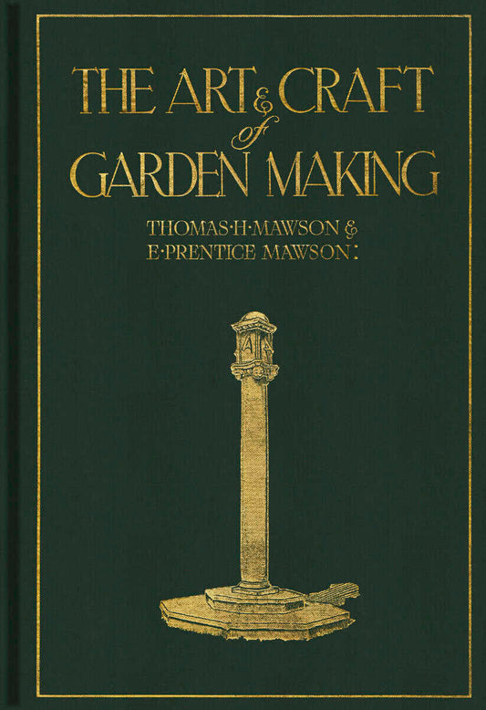 Mawson, Thomas H. | The art & craft of garden making